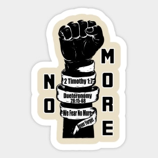 No More Fear 2 Timothy 1:7 Sticker